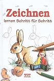 Zeichnen lernen Schritt für Schritt