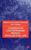 Currents in Contemporary French Intellectual Life