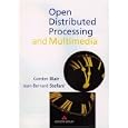 Open Distributed Processing and Multimedia by  G. Blair and J.B. Stefani