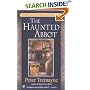 The Haunted Abbot: A Mystery of Ancient Ireland (Sister Fidelma Mysteries)