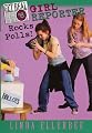 Get Real #6: Girl Reporter Rocks Polls!