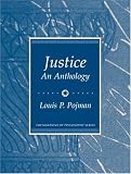 Justice: An Anthology (Foundations of Philosophy)