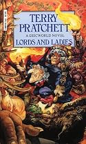 Lords and Ladies (Discworld Novel)