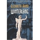 Winterlong: A Novel by Elizabeth Hand