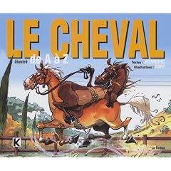 Le cheval illustr� de A � Z