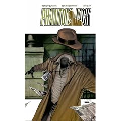 Phantom Jack: The Collected Edition by Michael Sangiacomo, Mitchell Breitweiser, Brett Barkley and Sean McArdle