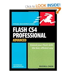 Flash CS4 Professional Advanced for Windows and Macintosh: Visual QuickPro Guide (Visual QuickPro Guides)