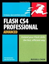 Flash CS4 Professional Advanced for Windows and Macintosh: Visual QuickPro Guide