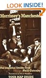 Morrissey's Manchester: The Essential "Smiths" Tour