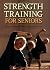 Strength Training for Seniors: How to Rewind Your Biological Clock