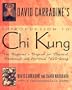 David Carradine's Introduction to Chi Kung: The Beginner's Program For Physical, Emotional, And Spiritual Well-Being