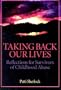 Taking Back Our Lives: Reflections for Survivors of Childhood Abuse (Solace for Survivors)