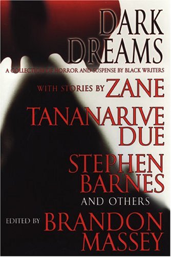 Dark Dreams: A Collection of Horror and Suspense by Black Writers under The Books Store