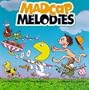 Madcap Melodies