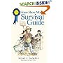 The Horse Show Mom's Survival Guide: For Every Discipline