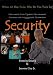 Security: When All Else Fails, Who Do You Turn To