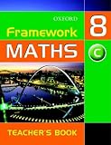 Framework Maths: Core Teacher s Book Year 8