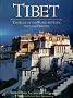 Tibet: The Roof of the World Between Past and Present