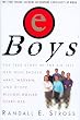 eBoys: The First Inside Account of Venture Capitalists at Work