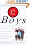 eBoys: The First Inside Account of Venture Capitalists at Work