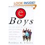 eBoys: The First Inside Account of Venture Capitalists at Work