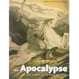 The Apocalypse And The Shape of Things To Come