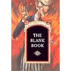 Click here to buy The Blank Book (A Series of Unfortunate Events Journal) by  Lemony Snicket and Brett Helquist.