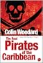 The Real Pirates of the Caribbean