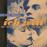 Jo van Nelsen �Ich will�