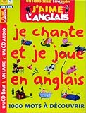 Revue Bayard  / J'aime l'anglais : Je chante et je joue en anglais
