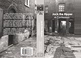 Jack The Ripper: A Confession