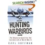 Hunting Warbirds: The Obsessive Quest for the Lost Aircraft of World War II