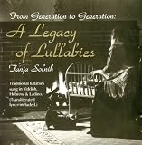 From Generation To Generation: A Legacy Of Lullabies