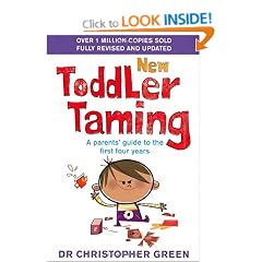 New Toddler Taming: The world's bestselling parenting guide fully revised and updated