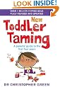 New Toddler Taming: The world's bestselling parenting guide fully revised and updated