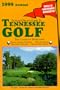 Preferred Player's Guide To Tennessee Golf (1999 Annual)