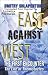East Against West: The First Encounter: The Life of Themistocles