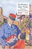 La France sous Vichy : Autour de Robert O. Paxton