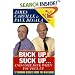 Buck Up, Suck Up . . . and Come Back When You Foul Up: 12 Winning Secrets from the War Room