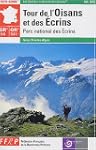 Topo-Guide : Tour de l'Oisans et des...