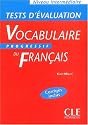 Vocabulaire progressif du français (Tests d'évaluation, intermédiaire)