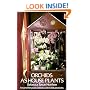 Orchids as House Plants