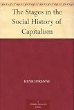 The Stages in the Social History of Capitalism