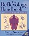 The Reflexology Handbook: A Complete Guide