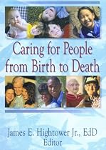 Caring for People from Birth to Death