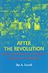After the Revolution: Gender and Democracy in El Salvador, Nicaragua, and Guatemala