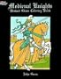Medieval Knights Stained Glass Coloring Book (Stained Glass Colouring Books)