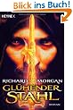 Gl�hender Stahl: Roman