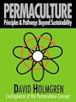 Permaculture: Principles & Pathways B...