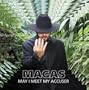 May I Meet My Accuser